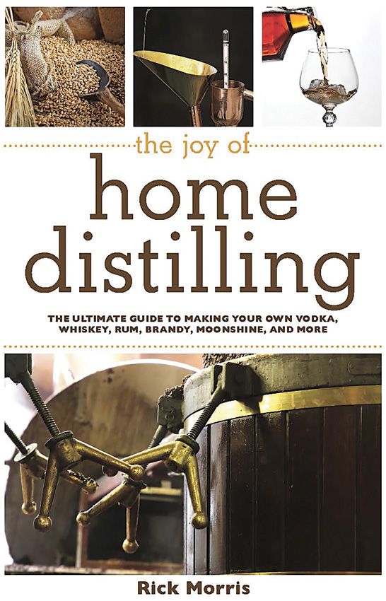 The Joy of Home Distilling BK471